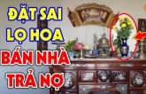 Đặt lọ hoa lên bàn thờ nhất trái, nhì phải: Tưởng đơn giản nhưng nhiều nhà làm sai, mất hết phúc lộc