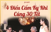 4 điều cấm kỵ khi cúng 30 tết