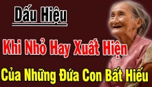 Cha mẹ sinh con trời sinh tính: Con cái bất hiếu sẽ có 3 điểm, muốn che giấu cũng khó