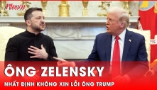 Tổng thống Zelensky: Không cần xin lỗi ông Trump