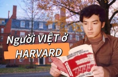 Đây chính là người Việt Nam đầu tiên đỗ Đại học Harvard