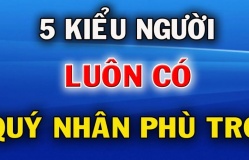 Người có 5 thói quen này: Luôn được quý nhân phù trợ và đạt được phúc lộc trong cuộc sống