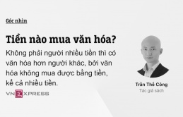 Tiền nào mua văn hóa?: Bài viết hay