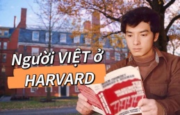 Đây chính là người Việt Nam đầu tiên đỗ Đại học Harvard