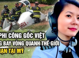 Nữ phi công gốc Việt từng bay vòng quanh thế giới tử nạn tại Mỹ