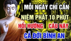 Phật dạy: Ai chăm nói 2 câu này mỗi ngày Phúc - Phần đều tăng, đời người viên mãn Phật dạy: Ai chăm nói 2 câu này mỗi ngày Phúc - Phần đều tăng, đời người viên mãn