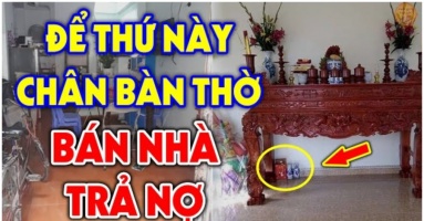 Cứ tiện tay đặt 3 thứ này dưới chân bàn thờ: Không đau ốm cũng hao tài, khánh kiệt, đó là thứ gì?