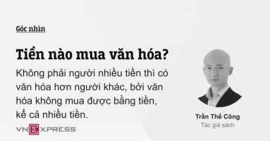 Tiền nào mua văn hóa?: Bài viết hay