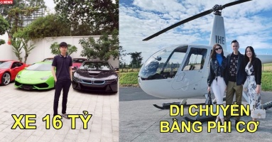 5 Rich Kid Việt sang có tiếng: người di chuyển bằng phi cơ riêng, người nhận quà 16 tỷ